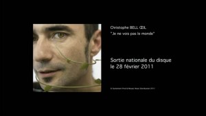 CHRISTOPHE BELL OEIL - Je ne vois pas le monde